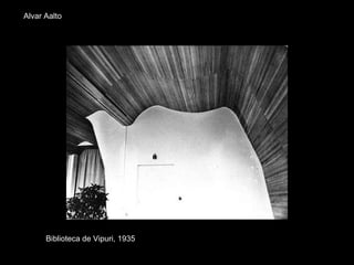 Alvar Aalto Biblioteca de Vipuri, 1935 