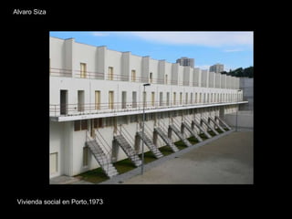Alvaro Siza Vivienda social en Porto,1973 