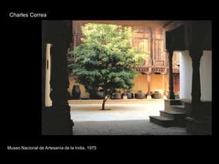 Charles Correa Museo Nacional de Artesanía de la India, 1975 