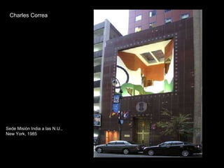 Charles Correa Sede Misión India a las N.U., New York, 1985 