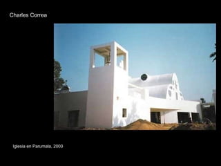 Charles Correa Iglesia en Parumala, 2000 