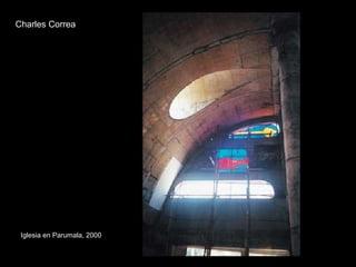 Charles Correa Iglesia en Parumala, 2000 