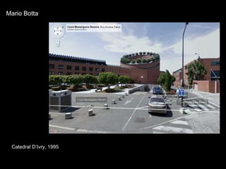 Mario Botta Catedral D’Ivry, 1995 