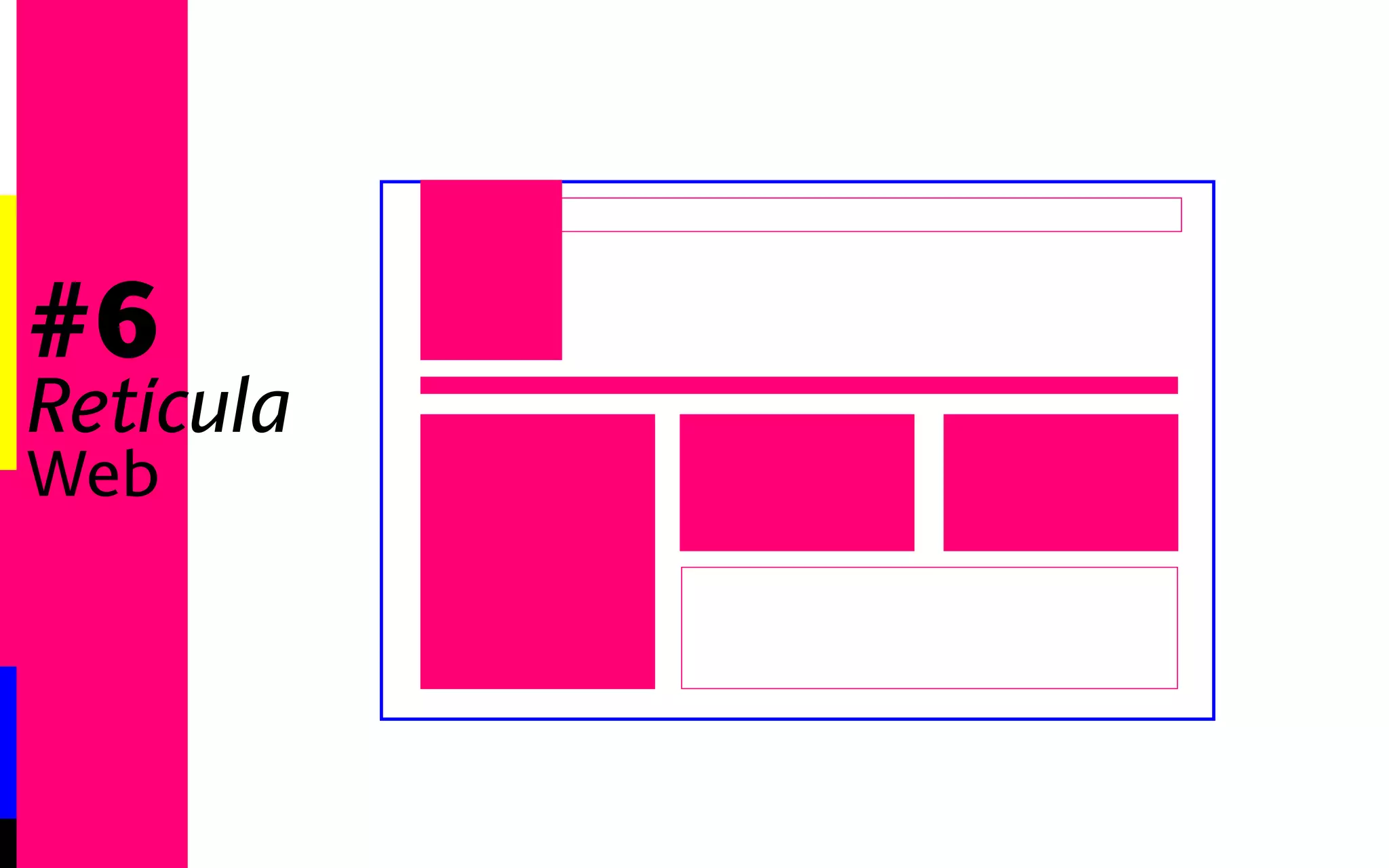#6 
Retícula 
Revista 
 