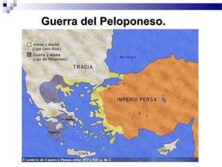 Guerra del Peloponeso.Guerra del Peloponeso.
 