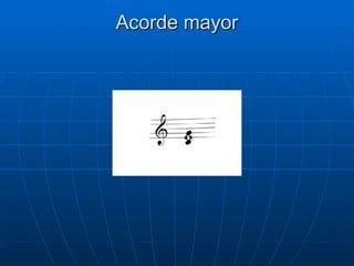 Acorde mayor 