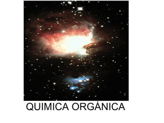 QUIMICA ORGÁNICA 
