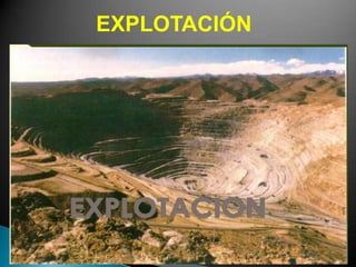 EXPLOTACIÓN
 