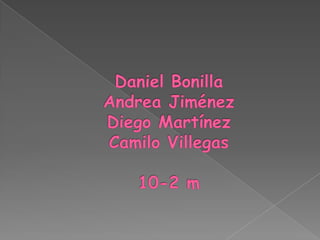 Daniel BonillaAndrea JiménezDiego Martínez Camilo Villegas10-2 m,[object Object]