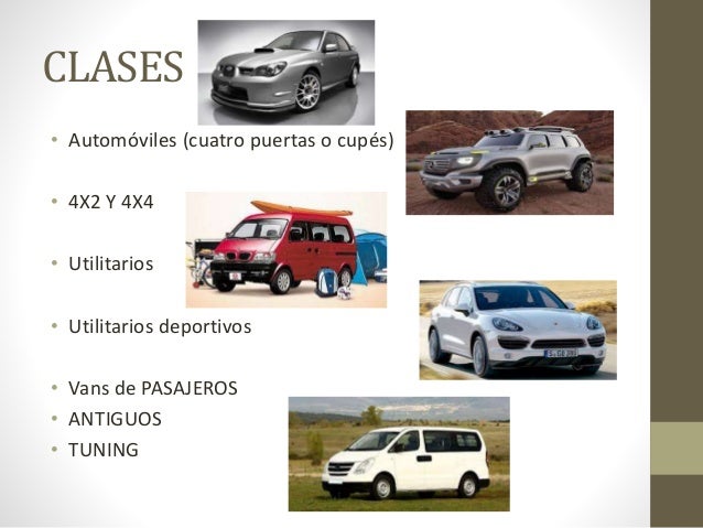 CLASES DE CARROS CLASES DE CARROS