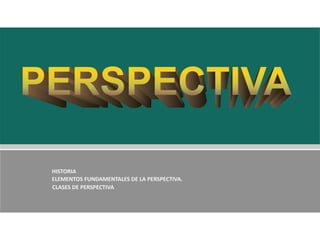 Clases de perspectiva