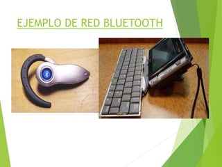 EJEMPLO DE RED BLUETOOTH
 