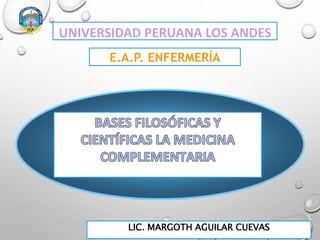 UNIVERSIDAD PERUANA LOS ANDES 
E.A.P. ENFERMERÍA 
LIC. MARGOTH AGUILAR CUEVAS 
 