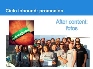 Ciclo inbound: promoción
 