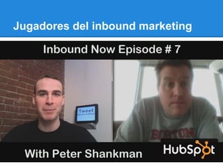 Jugadores del inbound marketing
 