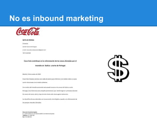 No es inbound marketing
 
