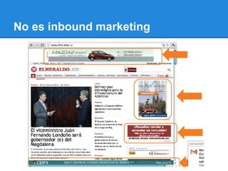No es inbound marketing
 
