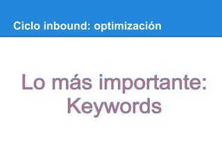 Ciclo inbound: optimización
 