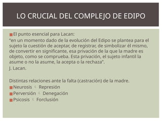 Análisis profundo del Complejo de Edipo en Freud y Lacan | PPTX