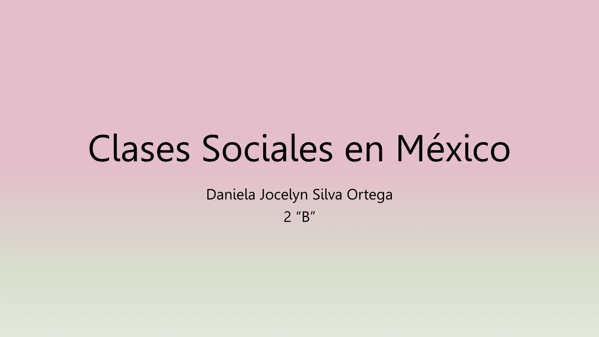 Clases Sociales en México que debería conocer | PPTX