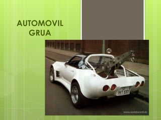 AUTOMOVIL
  GRUA
 