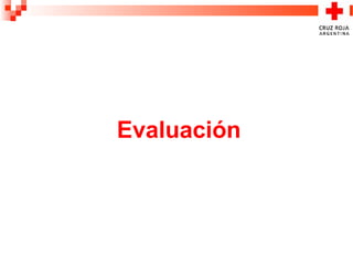 Evaluación
 