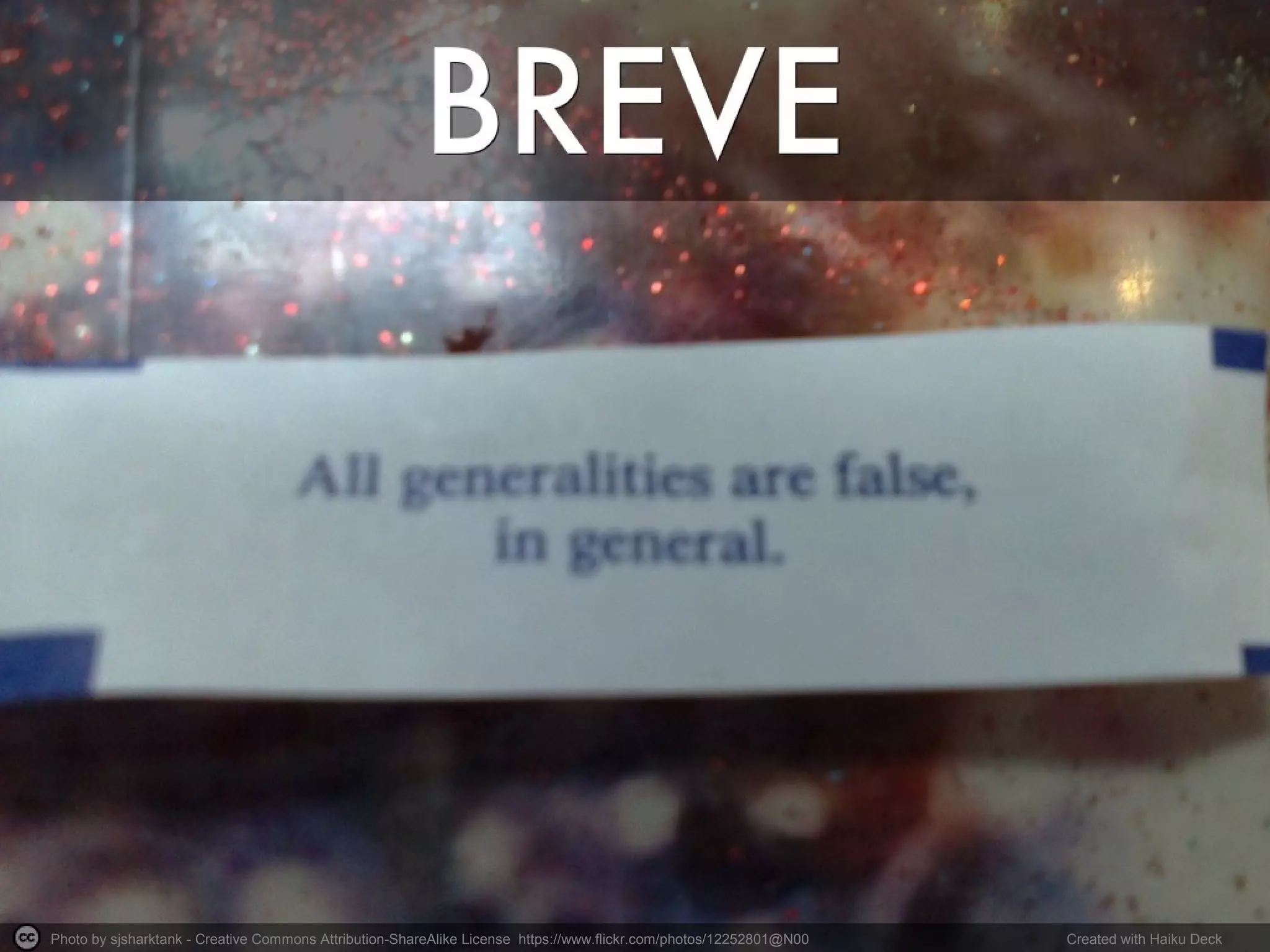 Photo by sjsharktank - Creative Commons Attribution-ShareAlike License https://www.flickr.com/photos/12252801@N00 Created with Haiku Deck
@gabojimenez_
 