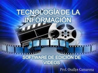 Clase tecnologia de la informacion   edicion de video