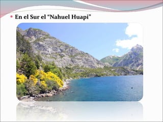 En el Sur el “Nahuel Huapi” 