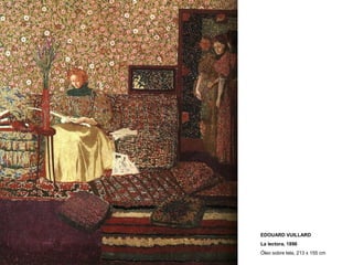 EDOUARD VUILLARD
La lectora, 1896
Óleo sobre tela, 213 x 155 cm
 
