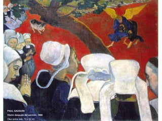 PAUL GAUGUIN
Visión después del sermón, 1888
Óleo sobre tela, 73 x 92 cm
 