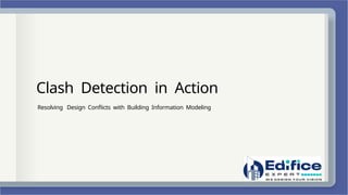 Clash Detection & Design Optimization through BIM | PPTX