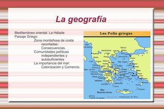 La geografía Mediterráneo oriental: La Hélade