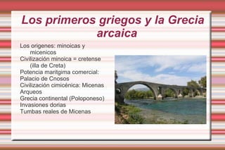 Paisaje Griego: Zona montañosa de costa recortadas: Consecuencias.
