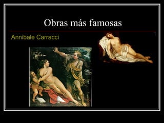Obras más famosas Annibale Carracci  