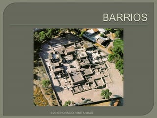 © 2013 HORACIO RENE ARMAS
 