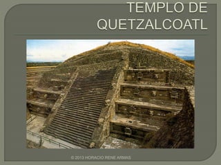 © 2013 HORACIO RENE ARMAS
 