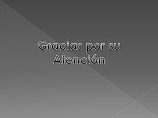 Gracias por suAtención