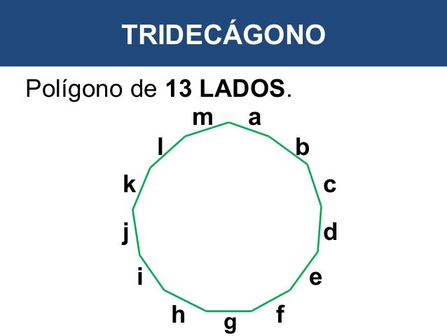 Como Se Llama Un Poligono De 13 Lados