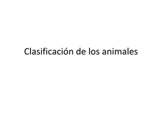 Clasificación de los animales 