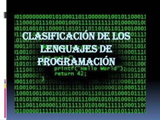 Clasificación de los lenguajes de programación 