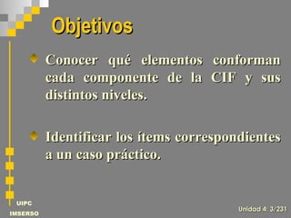 Componente Cif Clasificación internacional del funcionamiento 1 | PPT