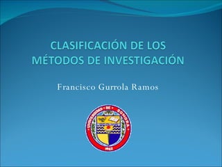 Francisco Gurrola Ramos 
