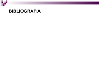 BIBLIOGRAFÍA
 