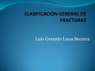 Luis Gerardo Luna Becerra

 