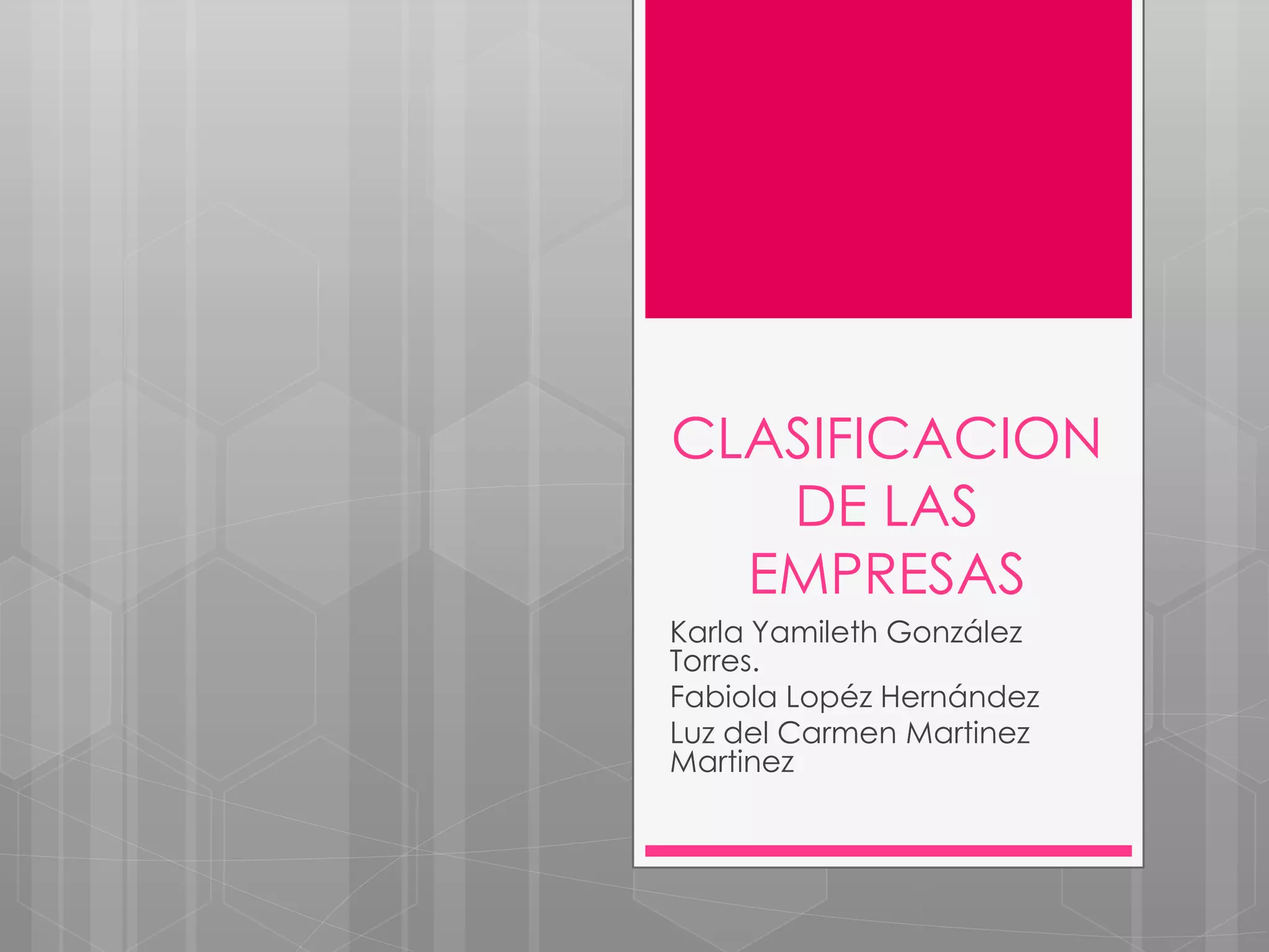 Clasificacion de las empresas | PPTX