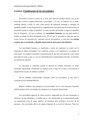 Introducción a la Economía (Grupo B) – TEMA 2


Lectura: Clasificación de las necesidades


       El hombre se mueve a tr...
