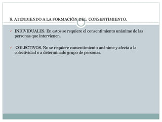ACCESORIOS. Son aquellos que dependen de un contrato principal para su perfeccionamiento.5.		EN ATENCIÓN AL MOMENTO EN QUE SE PERFECCIONANCONSENSUALES. Son aquellos que se perfeccionan con el simple consentimiento de los contratantes.