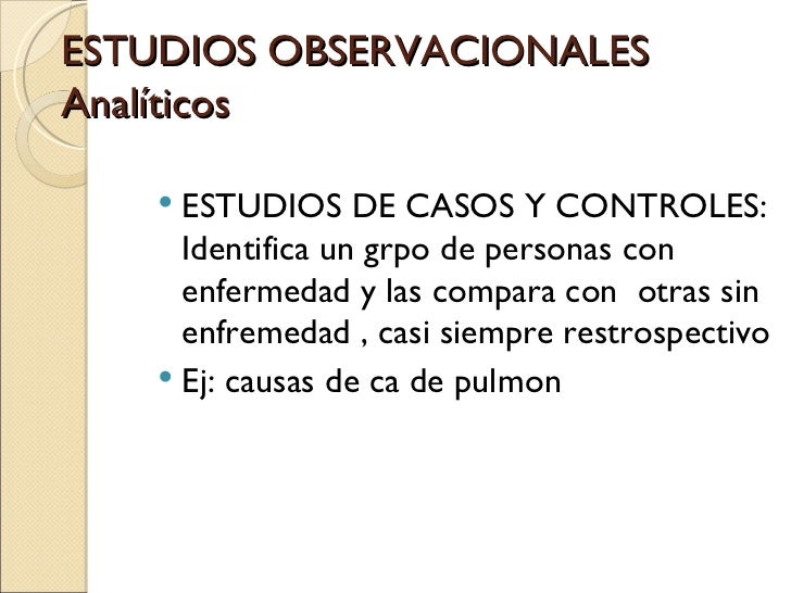 Clasificacion de estudios epidemiologicos