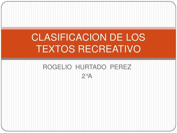 Clasificacion de los textos recreativo